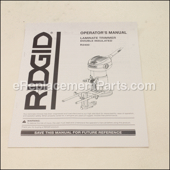 Operator's Manual R2400 - 983000460:Ridgid