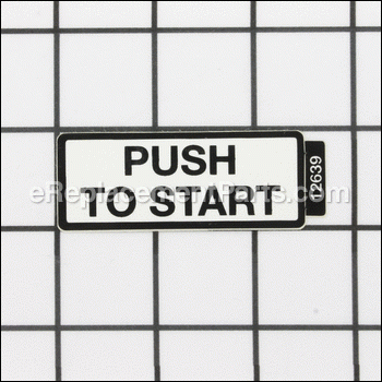 Decal, Push To Start - 7012639YP:Snapper