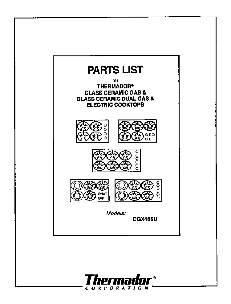 Cover Diagram and Parts List for CGX456U  Thermador Cooktop
