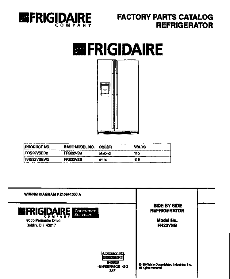 SIDE BY SIDE REFRIGERATOR Diagram and Parts List for FRS22VSBD0  Frigidaire Refrigerator