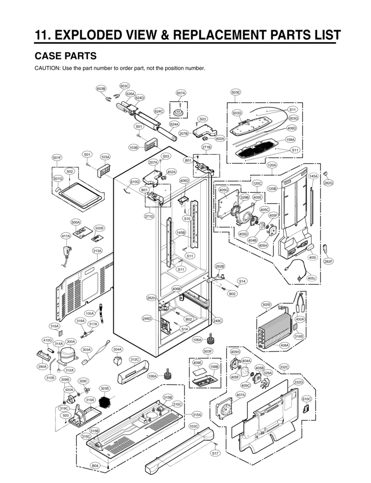 EXPLODED VIEW & REPLACEMENT PARTS LIST CASE PARTS Diagram and Parts List for LFX28977SW LFX28977SW/ 03 LG Refrigerator