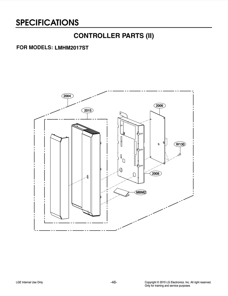 SPECIFICATIONS CONTROLLER PARTS II        S Diagram and Parts List for LMHM2017ST LMHM2017ST/01 LG Microwave