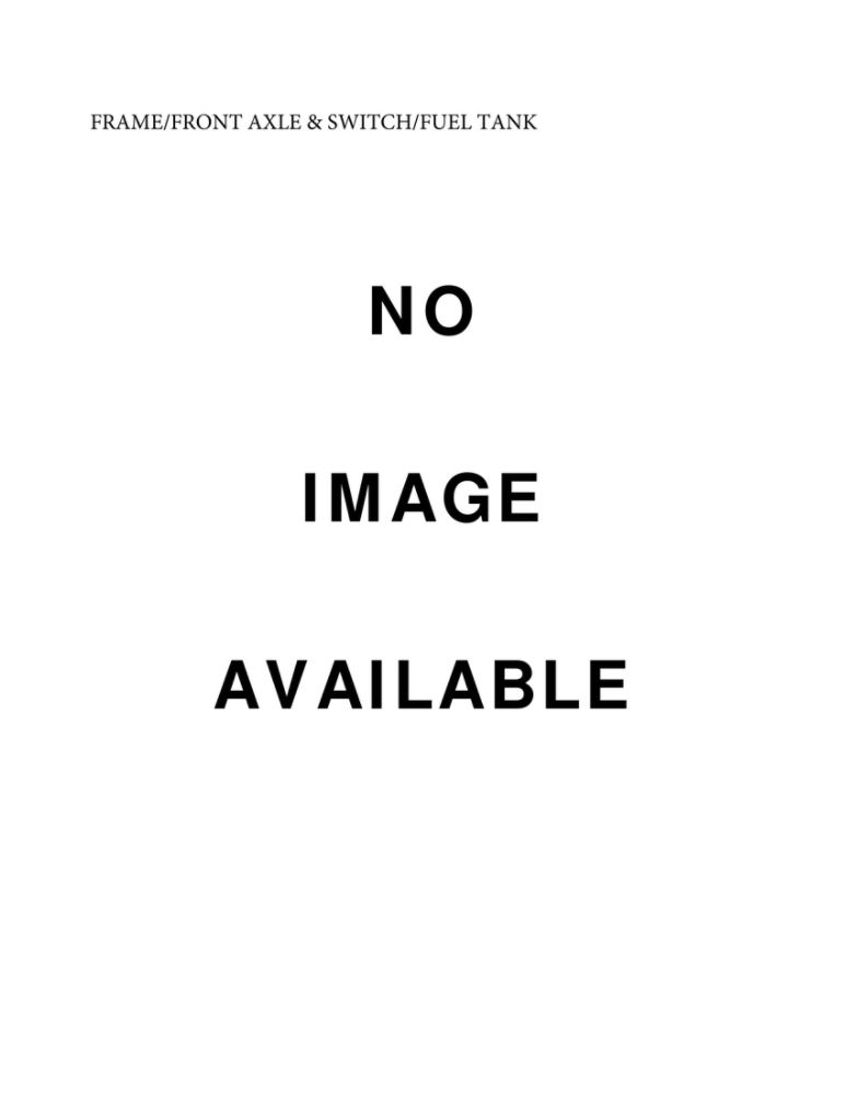 Frame/Front Axle And Switch/Fuel Tank Diagram and Parts List for 13AC77XY093 2021 MTD Lawn Tractor
