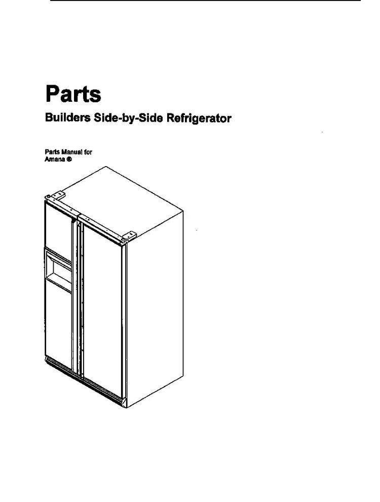 Builders Side-by-side Refrigerator Diagram and Parts List for SBD20S4E-P1190004WE  Amana Refrigerator