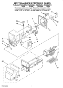 MOTOR AND ICE CONTAINER PARTS Diagram and Parts List for MFI2568AEB12  Maytag Refrigerator