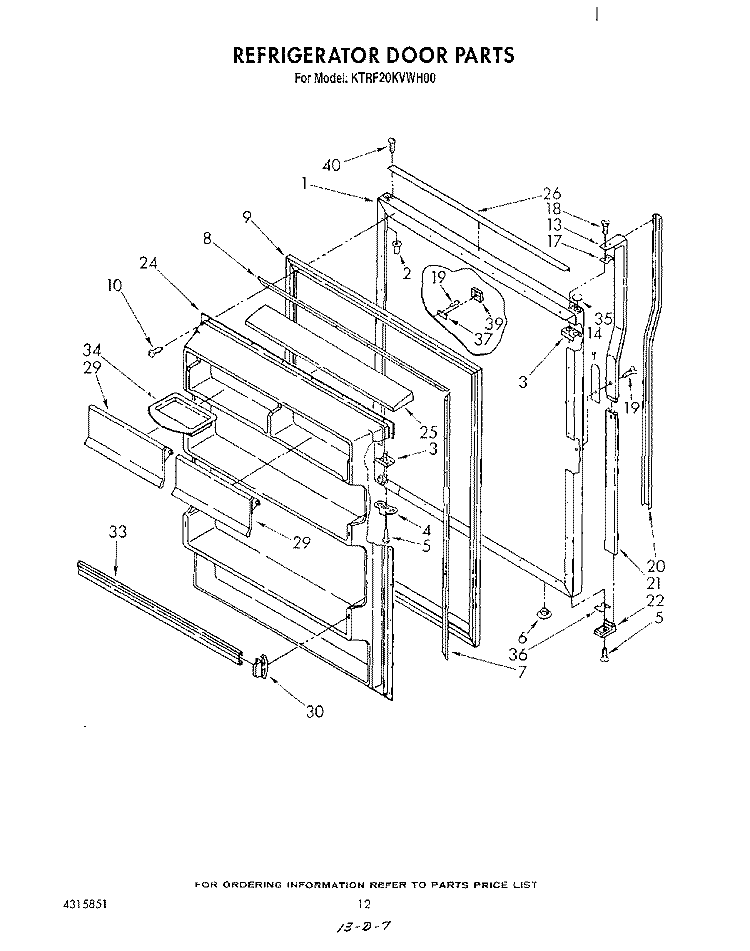 REFRIGERATOR DOOR , NOT ILLUSTRATED Diagram and Parts List for KTRF20KVAL00  Whirlpool Refrigerator