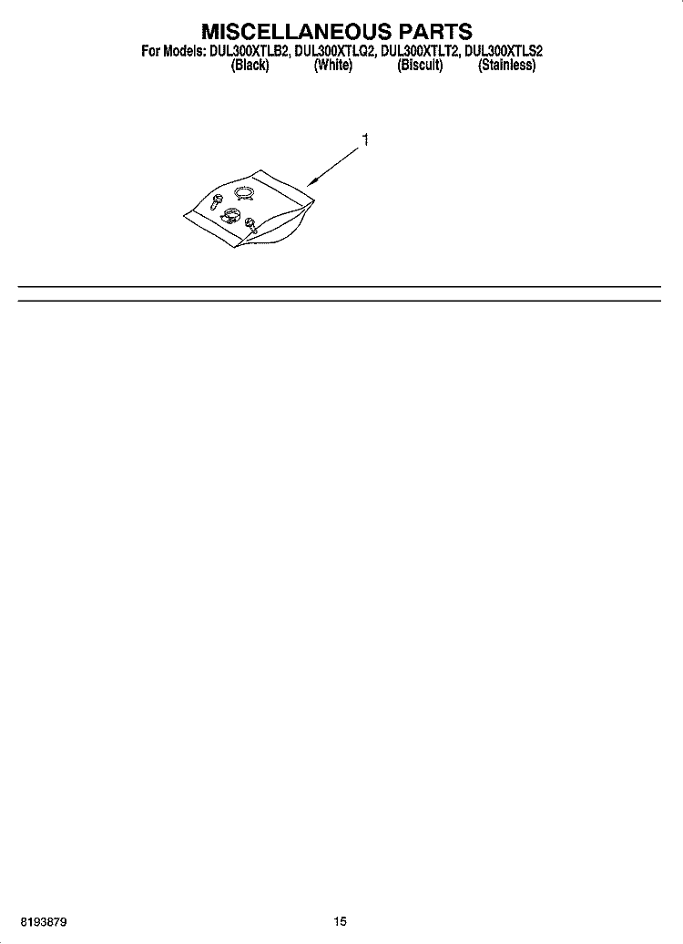 MISCELLANEOUS PARTS OPTIONAL PARTS (NOT INCLUDED) Diagram and Parts List for DUL300XTLS2  Whirlpool Dishwasher