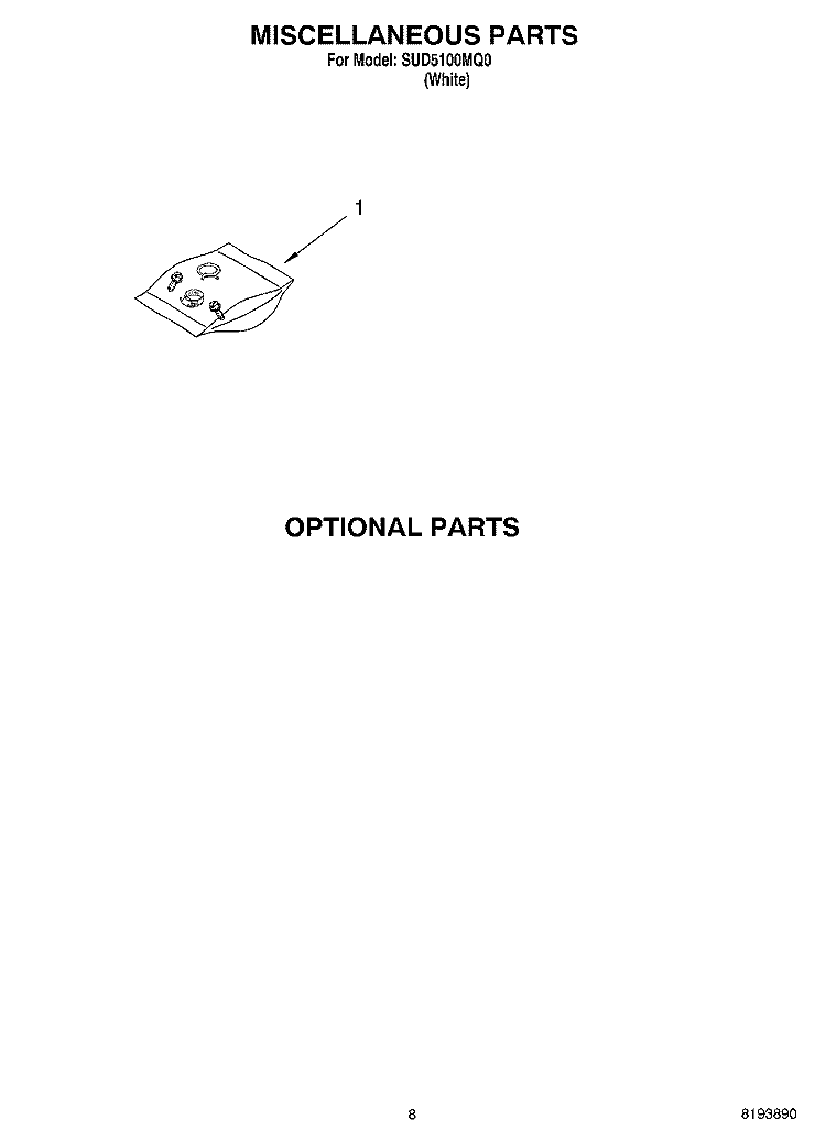 MISCELLANEOUS PARTS OPTIONAL PARTS Diagram and Parts List for SUD5100MQ0  Whirlpool Dishwasher