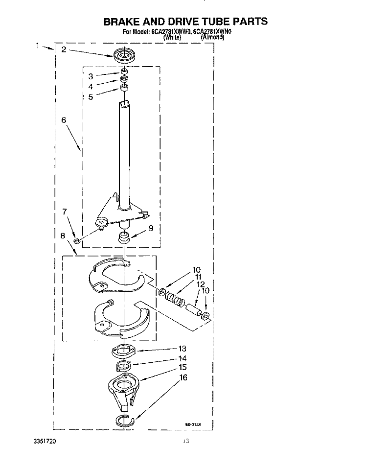 BRAKE AND DRIVE TUBE Diagram and Parts List for 6CA2781XWW0  Whirlpool Washer