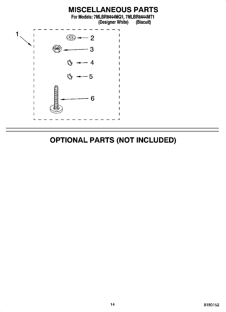 MISCELLANEOUS PARTS OPTIONAL PARTS (NOT INCLUDED) Diagram and Parts List for 7MLBR8444MT1  Whirlpool Washer