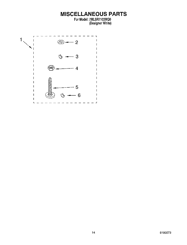 MISCELLANEOUS PARTS OPTIONAL PARTS (NOT INCLUDED) Diagram and Parts List for 7MLSR7103MQ0  Whirlpool Washer
