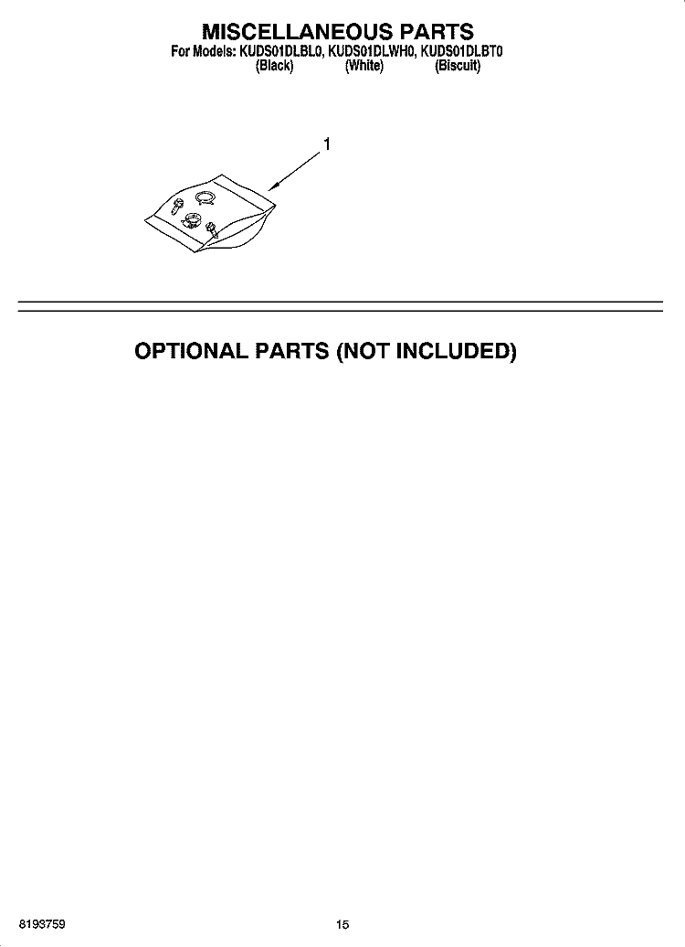 MISCELLANEOUS PARTS OPTIONAL PARTS (NOT INCLUDED) Diagram and Parts List for KUDS01DLBT0  KitchenAid Dishwasher
