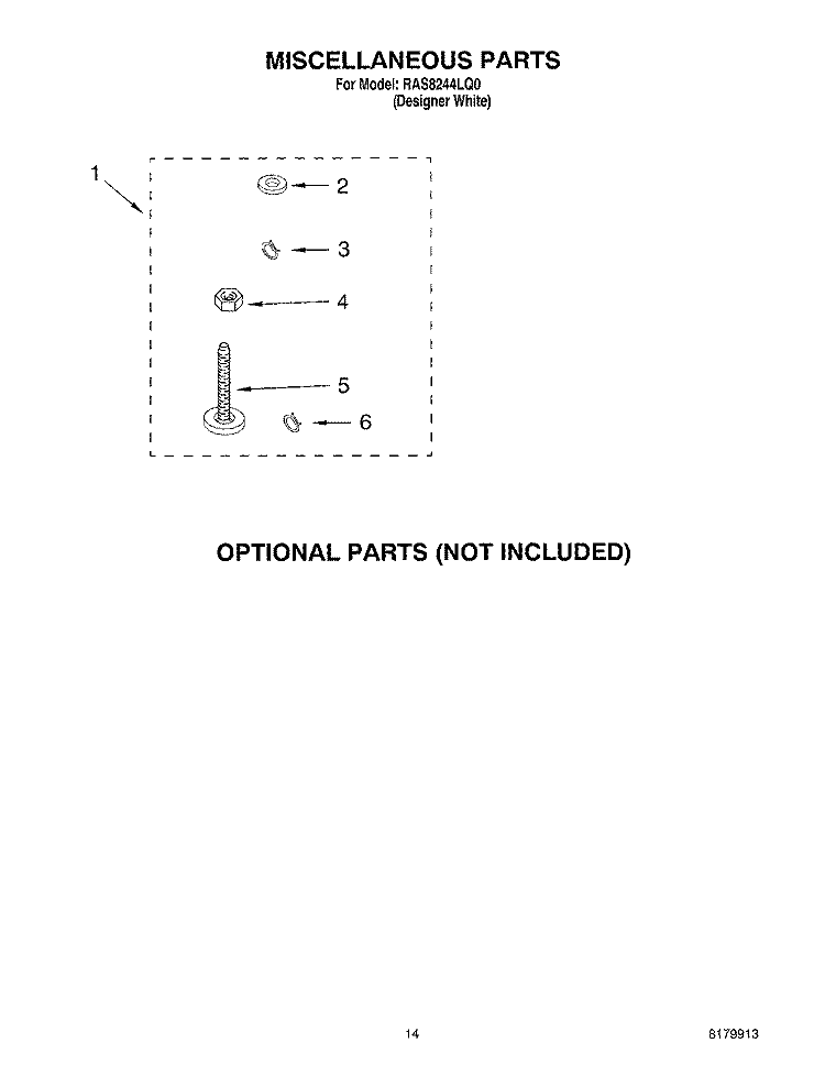 MISCELLANEOUS PARTS OPTIONAL PARTS (NOT INCLUDED) Diagram and Parts List for RAS8244LQ0  Roper Washer