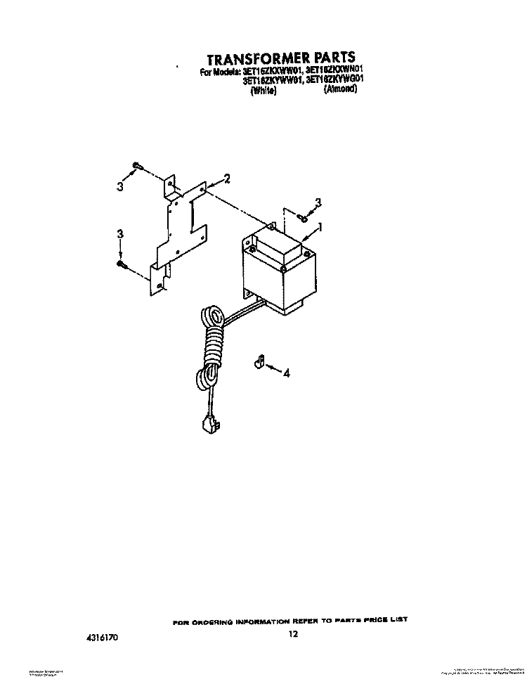 TRANSFORMER, NOT ILLUSTRATED Diagram and Parts List for 3ET16ZKYWW01  Whirlpool Refrigerator