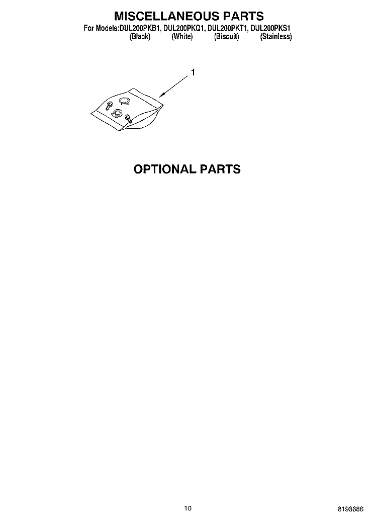 MISCELLANEOUS PARTS OPTIONAL PARTS Diagram and Parts List for DUL200PKB1  Whirlpool Dishwasher