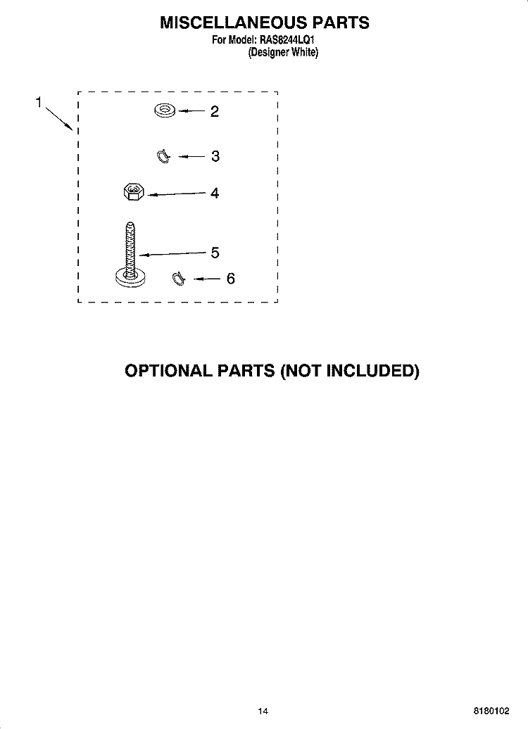 MISCELLANEOUS PARTS OPTIONAL PARTS (NOT INCLUDED) Diagram and Parts List for RAS8244LQ1  Roper Washer