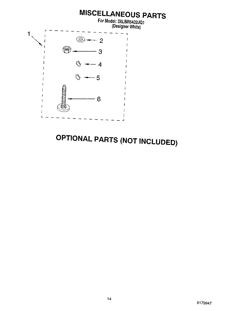 MISCELLANEOUS PARTS OPTIONAL PARTS (NOT INCLUDED) Diagram and Parts List for 3XLBR5432JQ1  Whirlpool Washer