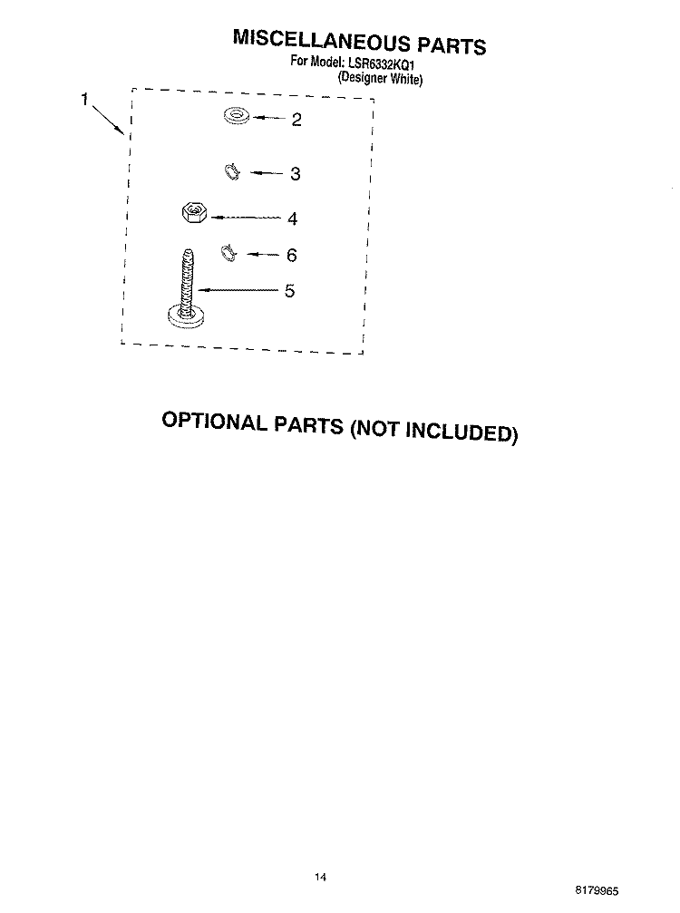 MISCELLANEOUS PARTS OPTIONAL PARTS (NOT INCLUDED) Diagram and Parts List for LSR6332KQ1  Whirlpool Washer
