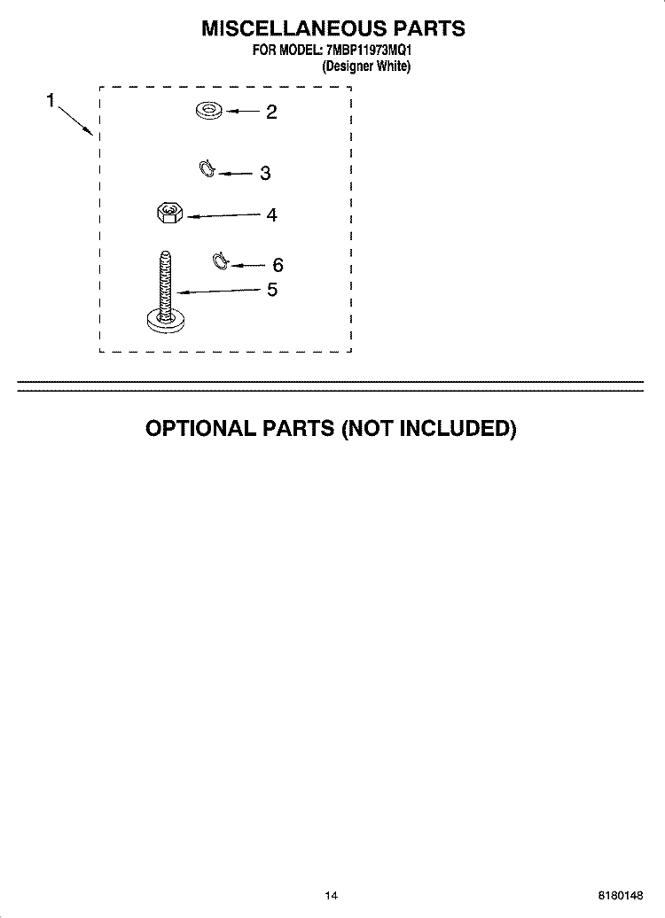 MISCELLANEOUS PARTS OPTIONAL PARTS (NOT INCLUDED) Diagram and Parts List for 7MBP11973MQ1  Whirlpool Washer