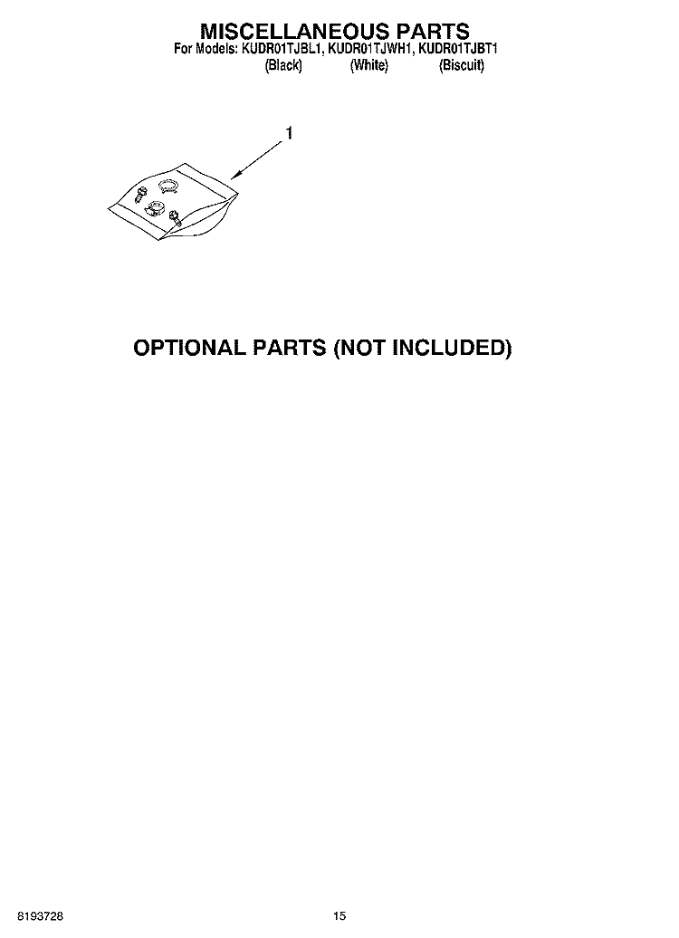 MISCELLANEOUS PARTS OPTIONAL PARTS (NOT INCLUDED) Diagram and Parts List for KUDR01TJBT1  KitchenAid Dishwasher