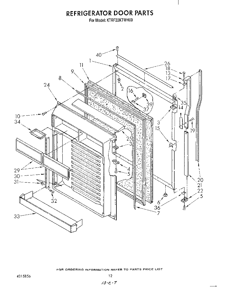 REFRIGERATOR DOOR , NOT ILLUSTRATED Diagram and Parts List for KTRF22KTPL00  Whirlpool Refrigerator