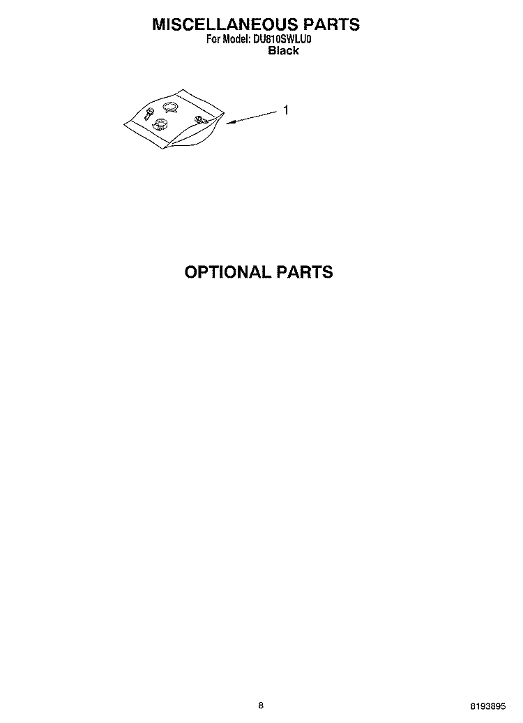 OPTIONAL PARTS MISCELLANEOUS PARTS Diagram and Parts List for DU810SWLU0  Whirlpool Dishwasher