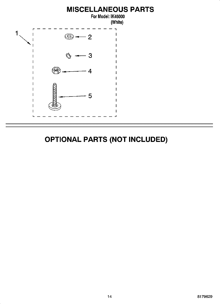 MISCELLANEOUS  PARTS, OPTIONAL PARTS (NOT INCLUDED) Diagram and Parts List for IK45000  Inglis Washer