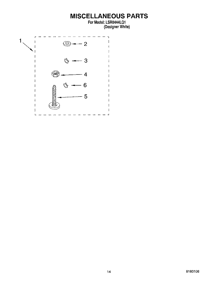 MISCELLANEOUS PARTS OPTIONAL PARTS (NOT INCLUDED) Diagram and Parts List for LSR8444LQ1  Whirlpool Washer