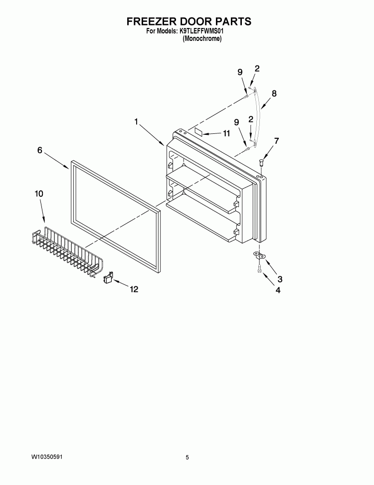 FREEZER DOOR PARTS Diagram and Parts List for K9TLEFFWMS01  KitchenAid Refrigerator