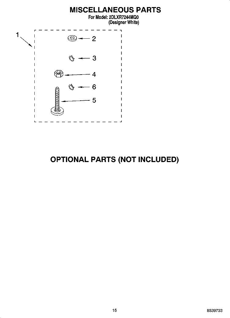 MISCELLANEOUS PARTS AND OPTIONAL PARTS (NOT INCLUDED) Diagram and Parts List for 2DLXR7244MQ0  Whirlpool Washer