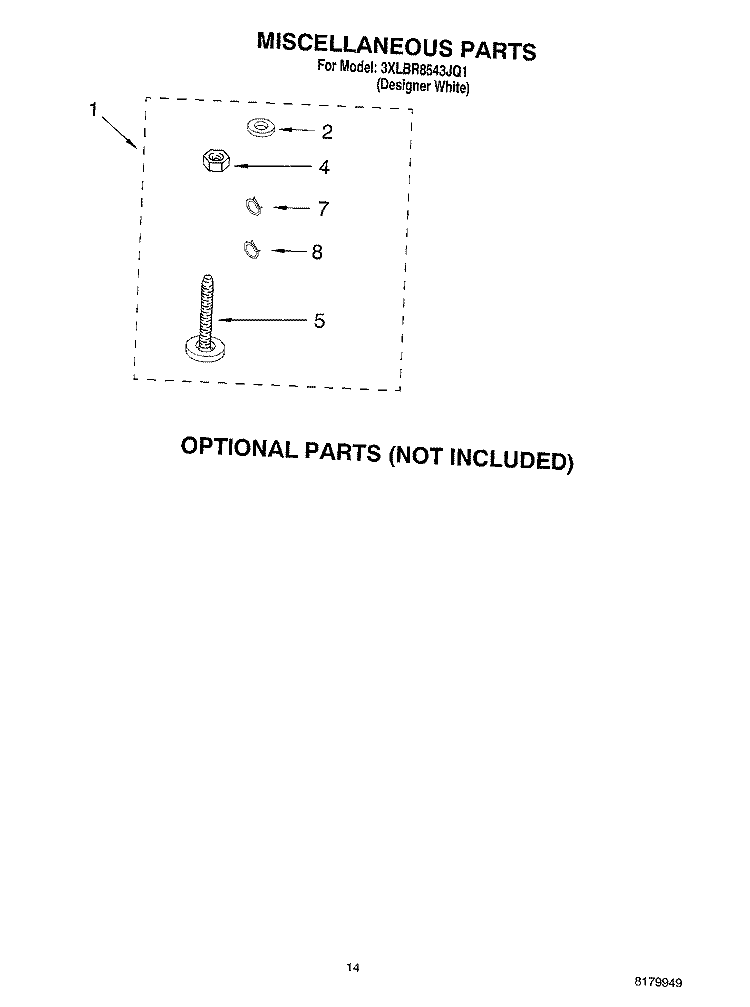 MISCELLANEOUS PARTS OPTIONAL PARTS (NOT INCLUDED) Diagram and Parts List for 3XLBR8543JQ1  Whirlpool Washer