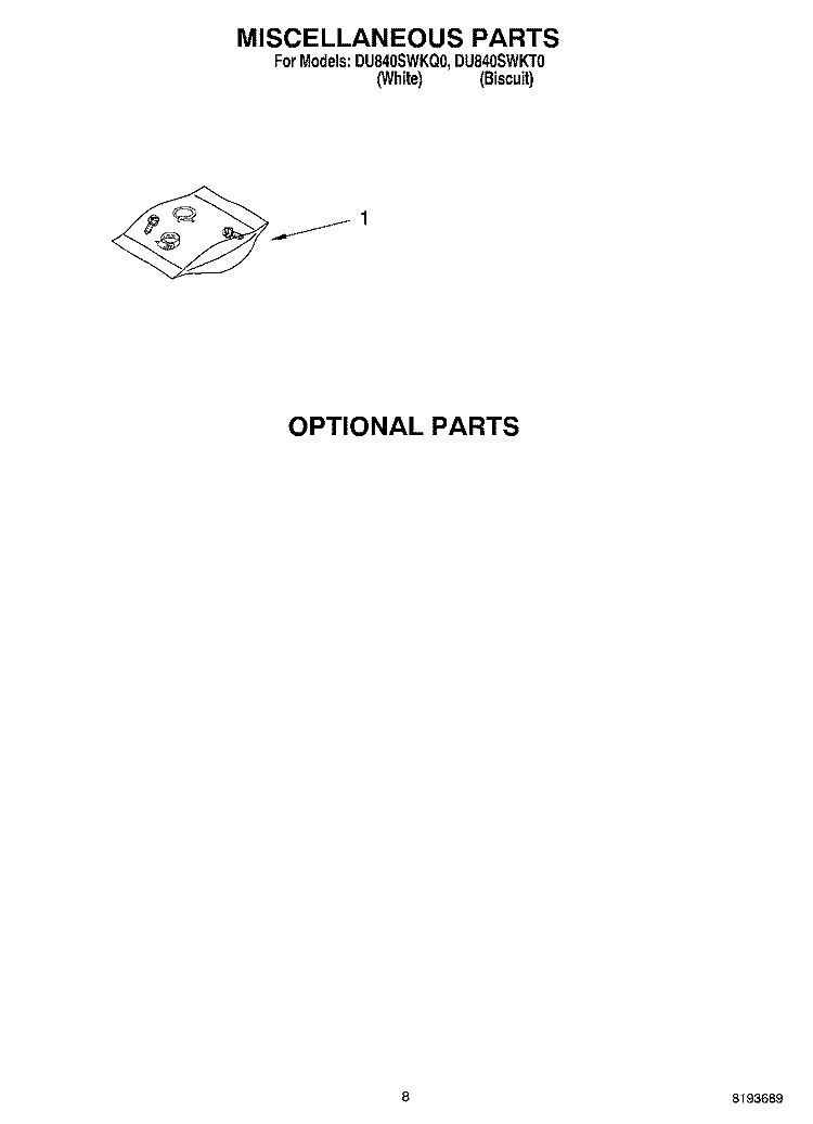 MISCELLANEOUS, OPTIONAL Diagram and Parts List for DU840SWKT0  Whirlpool Dishwasher