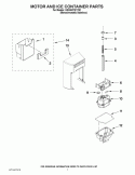 MOTOR AND ICE CONTAINER PARTS Diagram and Parts List for GSS30C7EYY01  Whirlpool Refrigerator