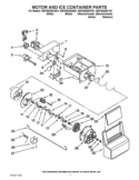 MOTOR AND ICE CONTAINER PARTS Diagram and Parts List for WSF26D2EXW01  Whirlpool Refrigerator