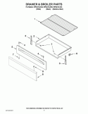 DRAWER & BROILER PARTS Diagram and Parts List for WFG374LVB3  Whirlpool Range