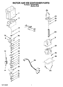 MOTOR AND ICE CONTAINER PARTS Diagram and Parts List for 7GS6SHEXMS03  Whirlpool Refrigerator