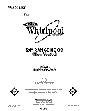 SECTION Diagram and Parts List for RH2724XWW0  Whirlpool Range Hood