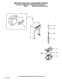 MOTOR AND ICE CONTAINER PARTS Diagram and Parts List for GSC25C6EYY01  Whirlpool Refrigerator