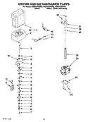 MOTOR AND ICE CONTAINER PARTS Diagram and Parts List for KSSS42QMW03  KitchenAid Refrigerator