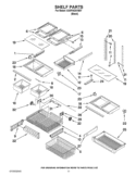 SHELF PARTS Diagram and Parts List for GX5FHDXVB07  Whirlpool Refrigerator
