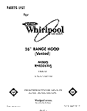 SECTION Diagram and Parts List for RH8336XLS  Whirlpool Range Hood