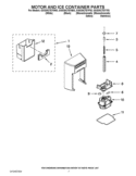 MOTOR AND ICE CONTAINER PARTS Diagram and Parts List for GSS30C7EYW03  Whirlpool Refrigerator