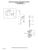 MOTOR AND ICE CONTAINER PARTS Diagram and Parts List for KSF26C7XYY04  KitchenAid Refrigerator