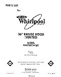 SECTION Diagram and Parts List for RH4736XWN0  Whirlpool Range Hood