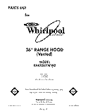 SECTION Diagram and Parts List for RH4936XWW0  Whirlpool Range Hood