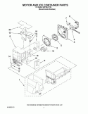 MOTOR AND ICE CONTAINER PARTS Diagram and Parts List for GI0FSAXVY02  Whirlpool Refrigerator