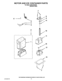 MOTOR AND ICE CONTAINER PARTS Diagram and Parts List for KSSC42QVS03  KitchenAid Refrigerator