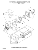 MOTOR AND ICE CONTAINER PARTS Diagram and Parts List for GI6FARXXB06  Whirlpool Refrigerator