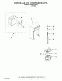 MOTOR AND ICE CONTAINER PARTS Diagram and Parts List for 7WSC21C4XY01  Whirlpool Refrigerator