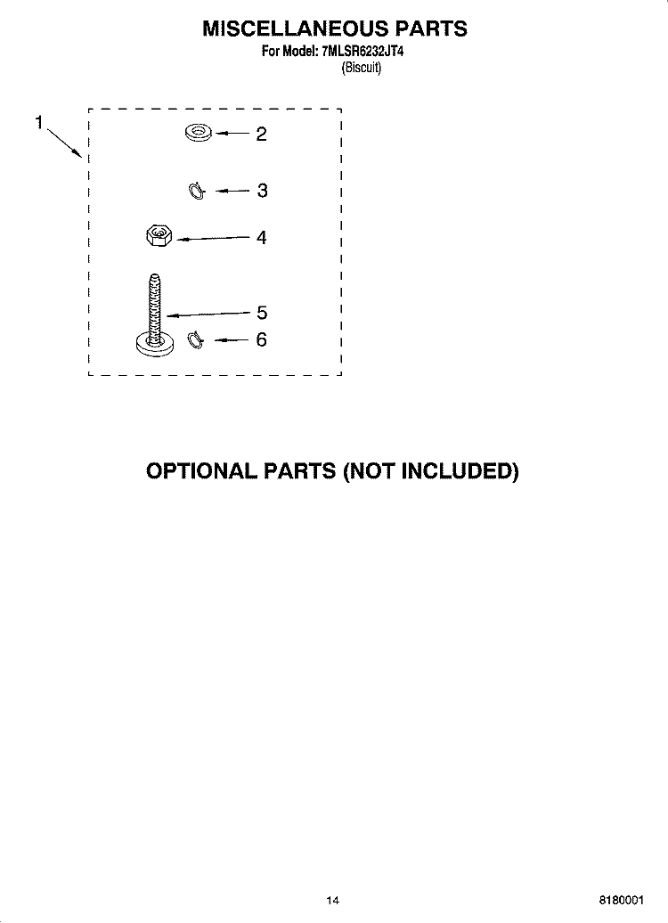 MISCELLANEOUS PARTS OPTIONAL PARTS (NOT INCLUDED) Diagram and Parts List for 7MLSR6232JT4  Whirlpool Washer
